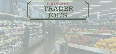 trader joe's return policy 2022